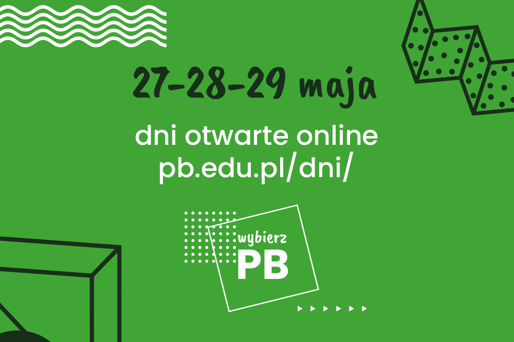 27, 28 i 29 maja dni otwarte online Politechnika Białostocka