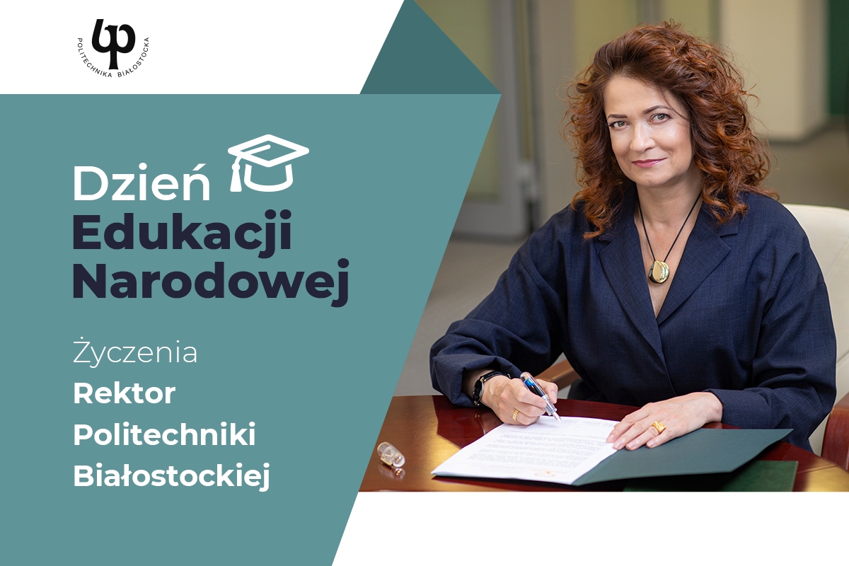Życzenia Rektor Politechniki Białostockiej z okazji Dnia Edukacji Narodowej