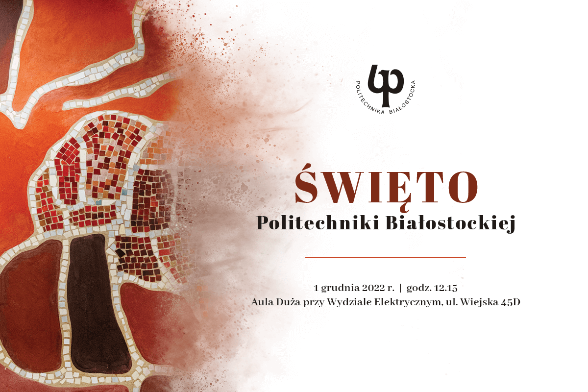 Święto Politechniki Białostockiej 2022