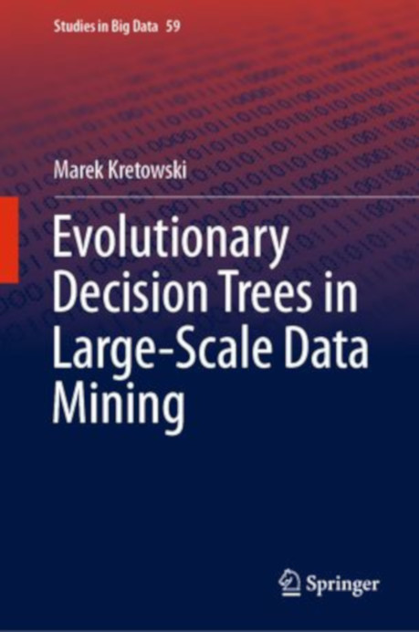 Okładka książki Evolutionary Decision Trees in Large-Scale Data Mining, Marek Krętowski